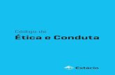 Código de Ética e Conduta - portal.estacio.brportal.estacio.br/media/4909/codigo_etica.pdf · Palavra do presidente Prezados colaboradores; O Código de Ética e Conduta resume