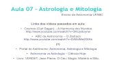 Aula 07 – Astrologia e Mitologia · PDF fileJ. Mitton: a astrologia é "a prática da tradição que pretende conectar as características humanas e o curso dos acontecimentos com