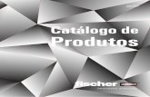 Catálogo de Produtos - fischer Brasil - Abril · PDF fileFundada em 1948 pelo Prof. Arthur Fischer, a ﬁscher é uma empresa multinacional alemã de propriedade familiar conhecida