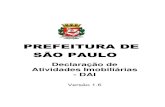 PREFEITURA DE SÃO PAULO - web1.sf. · PDF fileDeclaração de Atividades Imobiliárias - DAI Versão do Manual: 1. 6 pág. 4 As pessoas obrigadas à DAI deverão, preliminarmente,