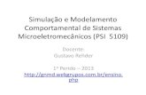 Simulação e Modelamento Comportamental de Sistemas ...gnmd.webgrupos.com.br/arquivo_disciplinas_download/Simulacao e... · Simulação e Modelamento Comportamental de Sistemas Microeletromecânicos