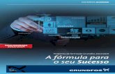 Programa de formação Grundfos 2013/2014 A fórmula para o ... · PDF filediferentes sistemas conteÚdo > teoria de bombas: - Principio de funcionamento - Características técnicas
