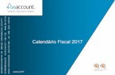 7 9 68 1 Calendário Fiscal 2017 -  · PDF filePrestação de Serviços de Consultoria Empresarial e Formação Calendário Fiscal 2017 7 Janeiro 2017 1 68 9