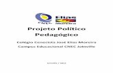Projeto Político Pedagógico - Elias · PDF file3.1.1.Breve Histórico da Unidade da CNEC – Joinville 3.1.2.Fotos 3.2. Princípios ... 6.3.1.Sobre a Avaliação Diagnóstica, Inclusiva