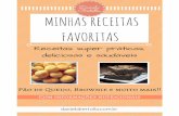 MINHAS RECEITAS FAVORITAS - Daniela  · PDF filePizza Proteica ... Pão de Queijo com Batata Doce Ingredientes ... As receitas divulgadas nesse E­Book têm apenas a