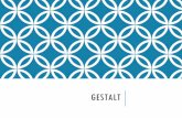 GESTALT - p  · PDF filepercepção; A Psicologia da Gestalt, foi um campo de pesquisa que trouxe uma série de novas perspectivas para entender a maneira com a qual o