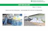 Sacos com lixo infectante necessidade de controle na ... DANTAS ABNT... · T Sacos plásticos para acondicionamento de lixo – Requisitos e Métodos de Ensaio Classificação Requisitos