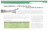 quadros eléctricos – envolventes · PDF fileresidencial. Aço Inoxidável Aço inoxidável (AISI 304 ou AISI 316L com acabamento melhorado). Indústria alimentar, indústria química.