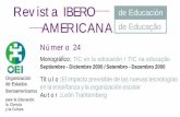 Revista IBERO AMERICANA de Educa - Since 2012 · PDF file1. INTRODUCCIÓN Los grandes avances de la tecnología de ... por su parte, si la televisión hace más ... lo más probable