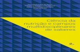 Ciência da nutrição e campos multidisciplinares de saberes da nutricao e campos... · Diretora para Assuntos Institucionais da Sociedade Brasileira de Diabetes. ... Ciência da