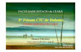 Centro Industrial do Ceará - MAURO OLIVEIRA – Aracati D ... · PDF fileMedicina veterinária · Nutrição · Odontologia · Psicologia ... Ciência , como fator dominante nas crenças