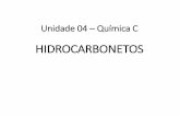 HIDROCARBONETOS - · PDF fileÉ o alcino mais simples, que é utilizado como gás do maçarico oxiacetilênico. CLASSES DE HIDROCARBONETOS 4ª) ALCADIENOS (dienos) , (diolefinas)