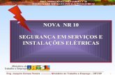 NOVA NR 10 SEGURANÇA EM SERVIÇOS E  · PDF fileInstalações e Serviços em Eletricidade, aprovada pela Portaria n