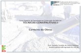 Curso Superior de Tecnologia em Construção de Edifícios ... · PDF fileCANTEIRO DE OBRAS Segundo a NR 18 – Condições e Meio Ambiente de Trabalho na Indústria da Construção,