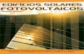 FOTOVOLTAICOS · PDF filePrefácio 1. Introdução 2. Sistemas solares fotovoltaicos no entorno construído 3. Componentes de um sistema solar fotovoltaico integrado a uma edificação