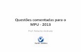 Questões comentadas para o MPU --2013aulas.verbojuridico3.com/Analista_MPU/Slides-Roberto_Andrade_04E-… · usuários de webmail. Esses detalhes são especialmente relativos aos