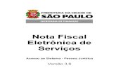 Nota Fiscal Eletrônica de Serviços - · PDF fileNota Fiscal Eletrônica de Serviços – NF-e Versão do Manual: 3.6 pág. 2 Manual do Sistema da Nota Fiscal Eletrônica de Serviços