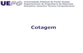 Cotagem -   · PDF fileCotagem •ABNT NBR 10126:1987 Versão Corrigida:1998 Cotagem em desenho técnico