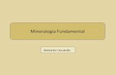 Antonio Liccardo - geoturismobrasil.comgeoturismobrasil.com/Material didatico/02 - Mineralogia fundamental... · • Klein C. & Hurlbut Jr. C.S. 1993. Manual of Mineralogy. 21. ed.
