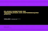 PLANO DIRETOR DE TECNOLOGIA DA INFORMAÇÃO · PDF fileBPM-CBOK Guia de práticas para gerenciamento de processos de negócios BSB Brasília ... 20.2.10. Sistema de filtro de acesso