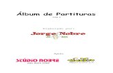 Álbum de Partituras capa - dellanio.comc1lbum_de_Partituras__-__por__Jorge_N… · Álbum de Partituras VOL. I Elaborado por: ... VONTADE DE TOCAR Jorge Nobre ©Edição: Jorge Nobre