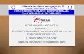 RODRIGO MACHADO MERLI PEDAGOGO · PDF fileLUCKESI, Cipriano Carlos. Avaliação da aprendizagem escolar. 17ª ed. São Paulo: Cortez, 2005