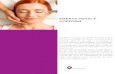 Ementa Estética Facial e Corporal - iepgcursos.com.br Estética Facial e Corporal.pdf · ESTÉTICA FACIAL E CORPORAL Qualiﬁcar o proﬁssional da área da saúde a atuar nos diversos