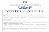 252 Fase PS 2010.doc) -   · PDF fileGoverno do Estado do Amapá Universidade do Estado do Amapá VESTIBULAR 2010 PROVA OBJETIVA – 1ª Fase Nome do Candidato: Nº de Inscrição