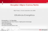 Hospital Alipio Correa Netto - · PDF file• Pinacoteca do Estado de São Paulo • TV Cultura ... Treinamento e Capacitação Cursos de Gestão de Energia e Usos Finais Público