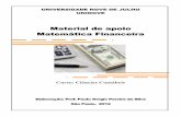Material de apoio Matemática Financeirafiles.ccuninoveturma20112.webnode.com/200000028... · matemática financeira e suas aplicações, e utiliza para isso uma metodologia objetiva