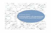 JORNALISMO DE BEIRADAS - · PDF fileinseridas em um período crítico da história do jornalismo brasileiro e da própria sociedade brasileira. Através dos documentos do processo