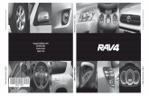 RAV4 Impresso no Brasil Outubro / 2009 - · PDF filei Prefácio Bem-vindo ao grupo cada vez maior de pessoas que dirigem os veículos Toyota. Estamos orgulhosos da engenharia avançada