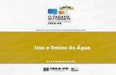Uso e Reúso da Água - 177.92.30.55177.92.30.55/ws/wp-content/uploads/2016/12/uso-e-reuso-da-agua.pdf · • Uso/Reuso da Água Publicação: Ano 2016 Diretoria: ... águas Cinza: