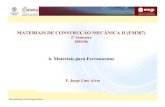 MATERIAIS DE CONSTRUÇÃO MECÂNICA II (EM307)paginas.fe.up.pt/~falves/6ferrcorte.pdf · 1 falves@fe.up.pt, falves MATERIAIS DE CONSTRUÇÃO MECÂNICA II (EM307) 2º Semestre 2005/06