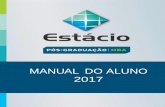 MANUAL DO ALUNO 2017 - portal.estacio.brportal.estacio.br/media/5679/manual-da-pós-graduação-2017.pdf · Página 2 de 33 ESTÁCIO SUMÁRIO MANUAL DO ALUNO ... específica de Orientação