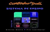 SISTEMA DE ENSINO - · PDF fileMódulo de Português Básico ... O Caderno de Exercícios se compõe de uma seleção de questões ... atualidades em Ciênciasprendendo a aprender