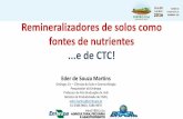 Remineralizadores de solos como fontes de nutrientes e de …eventosolos.org.br/fertbio2016/palestrantes/palestras/Eder de Souza... · Agromineral derivado de minerais silicáticos