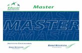 Master MASTER - semeareducacao.com.brsemeareducacao.com.br/wp-content/uploads/2016/11/Master.pdf · e serviços necessários à economia. Do lado monetário, se dá a remuneração
