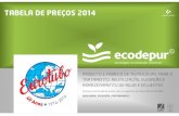 TABELA DE PREÇOS 2014 - Tudo para o seu site - NOTAVELpre.pt/eurotubo/pdf/Produtos/Separadores de... · Tabela de Preços 2014 – Tecnologias de Protecção Ambiental Todas as medidas