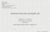 Astronomia de posição (I) - astro.iag.usp.braga210/pdf_2017a/AstroPosicao_1_2017.pdf · • Padrões motivados pela Mitologia ou semelhança com ... (Suméria) há cerca de 5 mil