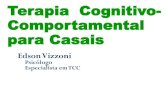 Terapia Cognitivo- Comportamental para Casais - ibh.com.br · PDF fileA terapia cognitiva com casais envolve auxiliar os membros do casal a tomarem consciência dos ... Conjugais,