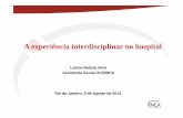 A experiência interdisciplinar no hospitalbvsms.saude.gov.br/bvs/publicacoes/inca/Experiencia_interdisciplin... · A pluridisciplinaridade , por sua vez, está referida ao efetivo