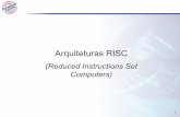 Arquiteturas RISC - zottesso.com.br - RISC... · Em abordagens CISC, com poucos registradores internos, a janela de ativação é implementada na área de pilha do programa que fica