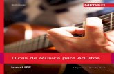 Dicas de Música para Adultos - s3.medel.coms3.medel.com/downloadmanager/downloads/bridge_2013/music_adult… · A música que é tão familiar, ... “solo de piano,” “piano