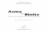Asma Rinite - bvsms.saude.gov.brbvsms.saude.gov.br/bvs/publicacoes/ASMA_RINITE.pdf · Apresentação. A asma é um problema de saúde pública que afeta parcela signiﬁ - cativa