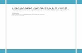 LINGUAGEM JAPONESA NO JUDÔ - judorio.org JAPONESA NO JUDO.pdf · LINGUAGEM JAPONESA NO JUDÔ “Aula de Pronuncia, significado e o modo de ler em japonês.” 21/09/2012 ASSOCIAÇÃO