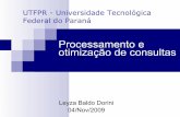 UTFPR - Universidade Tecnológica Federal do Paraná · PDF file• Em geral, as consultas SQL são decompostas em blocos de consultas, que formam as unidades básicas que podem ser