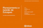 Planejamento e Gestão de Estoques - · PDF fileexecutivos que atuam em Supply Chain, ... especialização no Brasil e no Exterior. ... internacionalização de operações de empresas