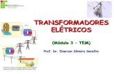 TRANSFORMADORES ELÉTRICOS - jomar.pro.brjomar.pro.br/.../38-principios-de-funcionamento-de-transformadores.pdf · Transformadores Elétricos 4 No transporte de energia elétrica,