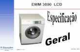 EWM 3000 LCD - · PDF file2 ESSE-N / H.K. November 2002 EWM 3000 LCD Aperfeiçoamento da EWM 3000 actual com as seguintes diferenças: Mudança da electrónica LED e de entrada/saída